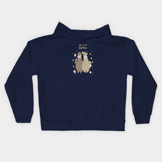 No Probllamas cute Llamas Kids Hoodie by CLPDesignLab